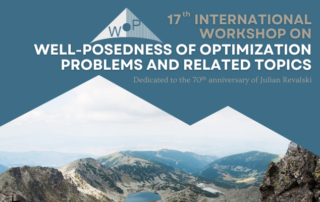 17th International Workshop on Well-Posedness of Optimization Problems and Related Topics, dedicated to the 70th anniversary of Julian Revalski