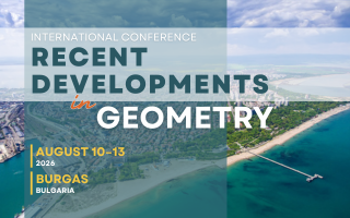 Conference card: Recent Developments in Geometry, International Conference, August 10-13, 2026, Burgas, Bulgaria.