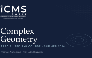 Complex Geometry — ICMS Sofia doctoral course